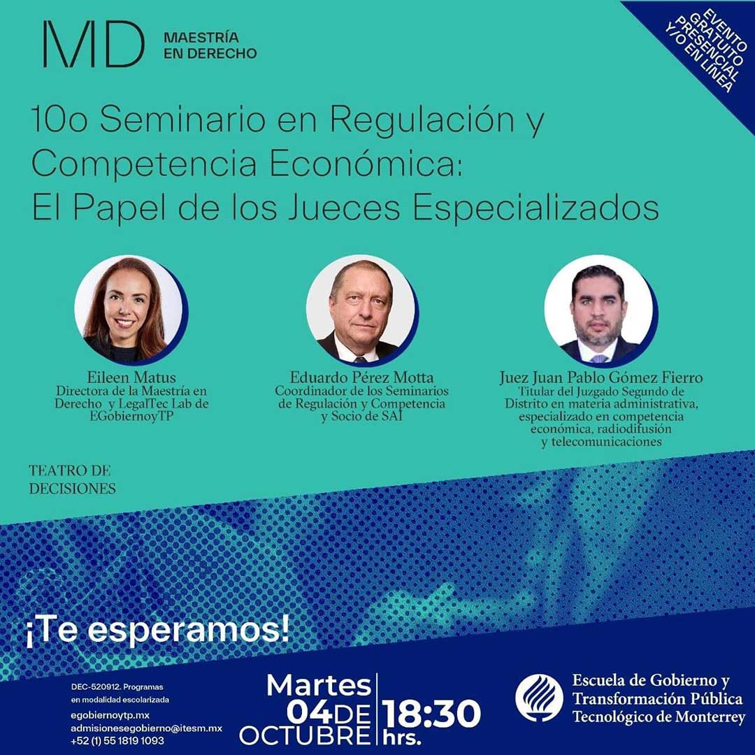 10o Seminario en Regulación y Competencia Económica: El papel de los Jueces especializados